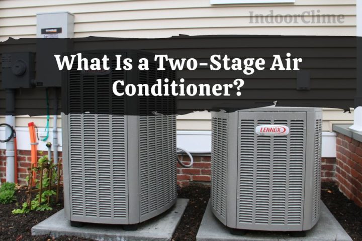 What Is a Two-Stage Air Conditioner?