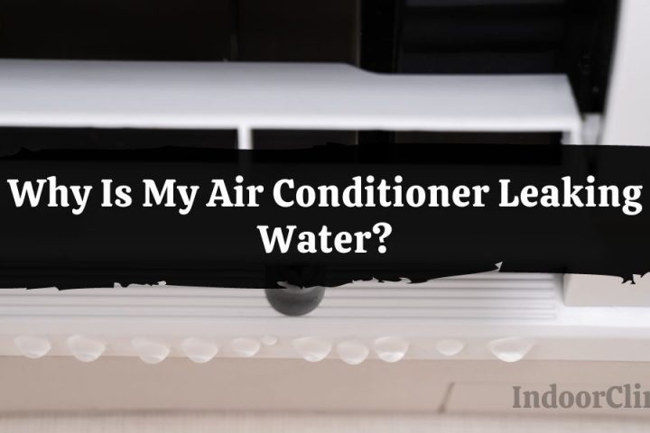 Air Conditioner Leaking Water