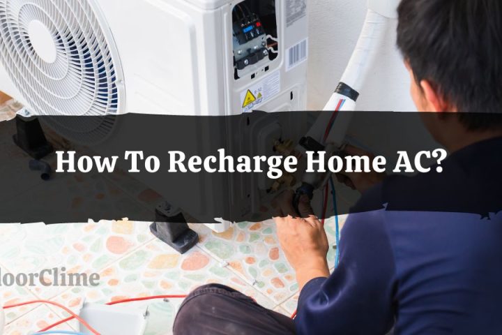 How To Recharge Home AC?