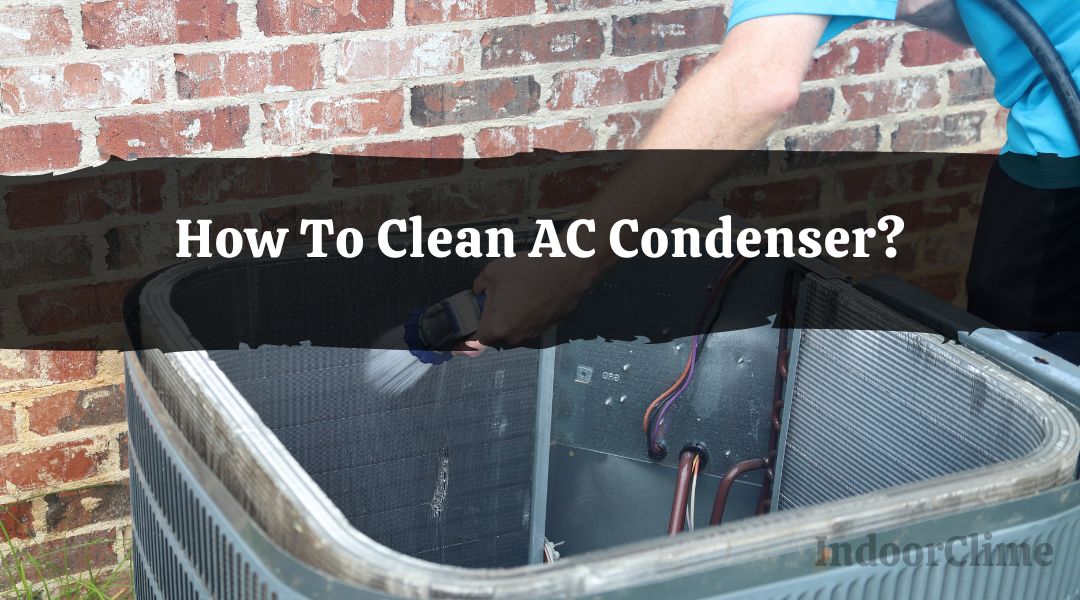 Clean AC Condenser Coils