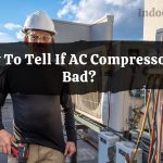 How To Know If AC Compressor Is Bad