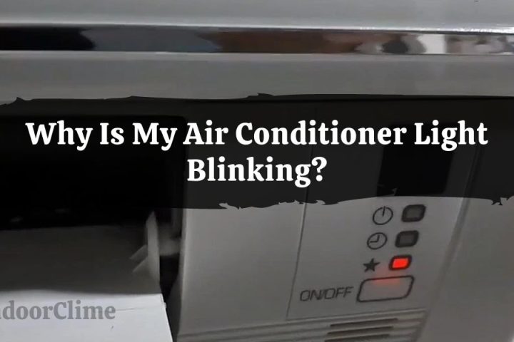 Why Is My Air Conditioner Light Blinking?