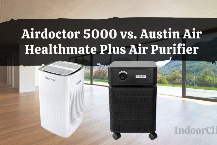 Airdoctor 5000 vs. Austin Air Healthmate Plus Air Purifier