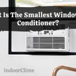 Smallest Window Air Conditioner