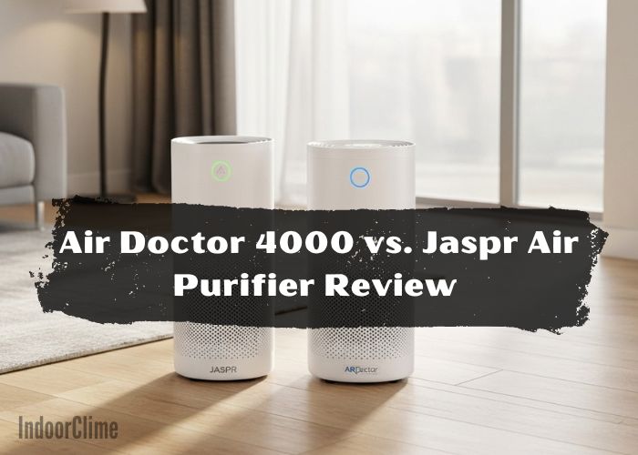 Air Doctor 4000 vs. Jaspr Air Purifier
